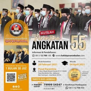 Karantina Tahfizh Al-Quran Nasional angkatan ke-55 (2)