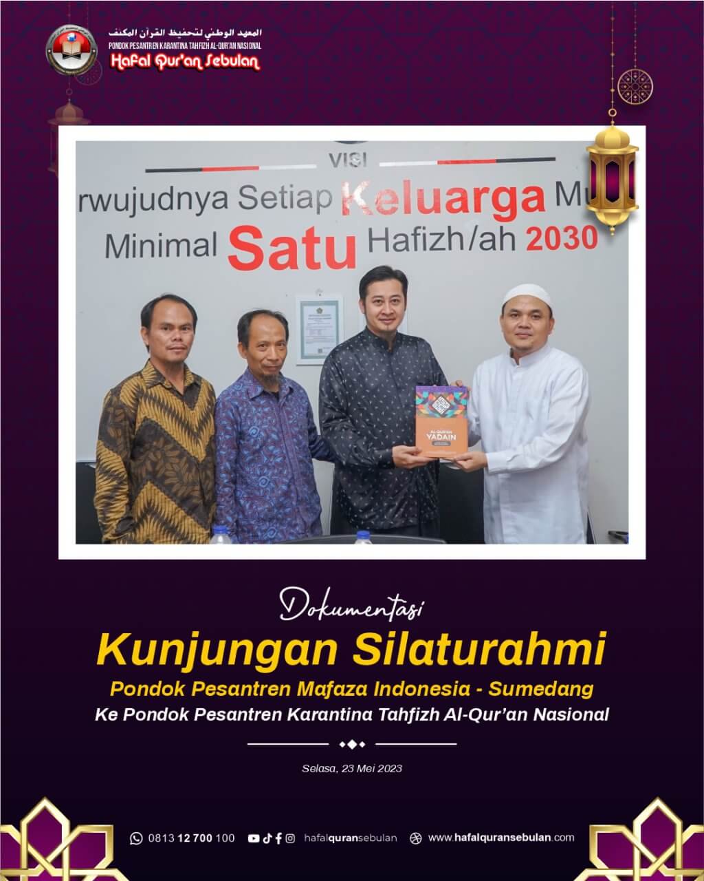 Pimpinan Pondok Pesantren Mafaza Indonesia ke Pondok Pesantren Karantina Tahfizh Al-Quran Nasional 2