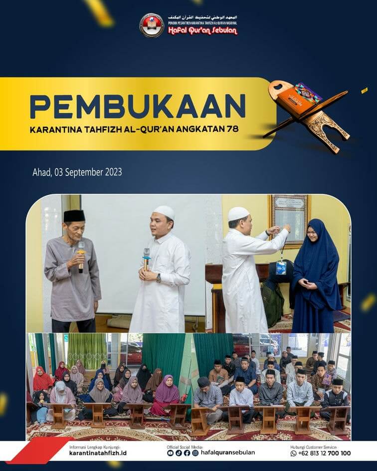 Orinetasi Peserta Karantina Tahfizh Al-Qur'an Nasional Angkatan Ke-78wisuda karantina tahfizh angkatan ke-77 - hafalquransebulan.com